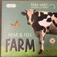 Hear and feel farm